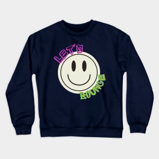 Let's Bounce 90s Crewneck Sweatshirt